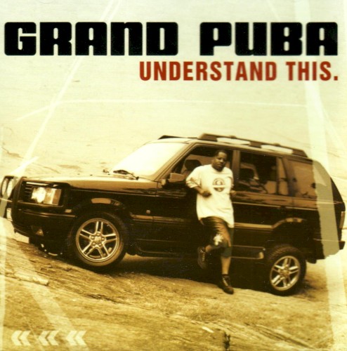 Understand This — Grand Puba