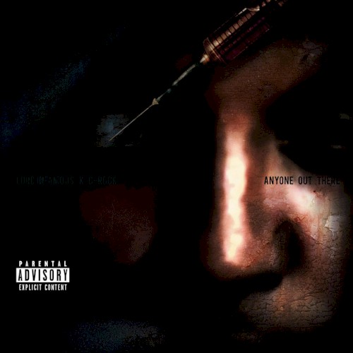 Anyone out There — Lord Infamous