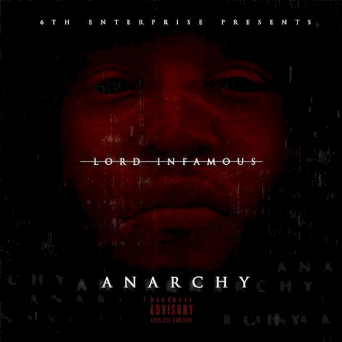 Anarchy — Lord Infamous