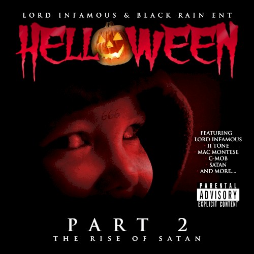 Helloween, Part 2: The Rise of Satan — Lord Infamous