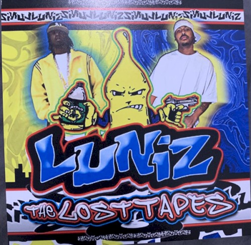 The Lost Tapes — Luniz