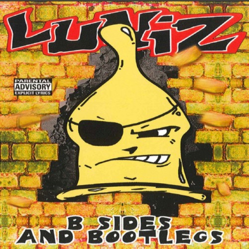 B Sides and Bootlegs — Luniz