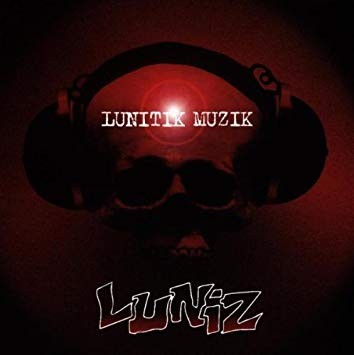 Lunitik Muzik — Luniz