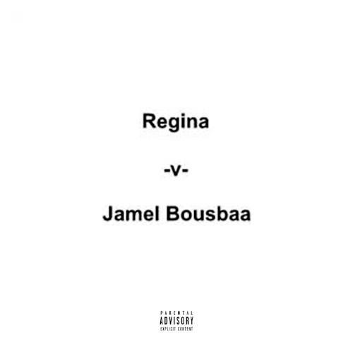 Regina Vs Jamel Bousbaa — Potter Payper