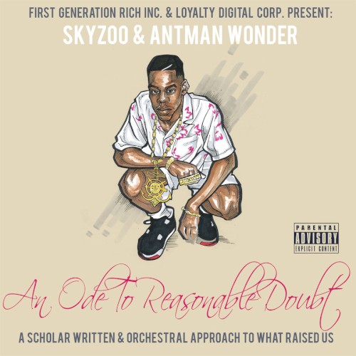 An Ode to Reasonable Doubt — Skyzoo