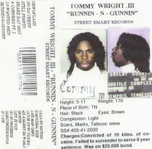 Runnin-n-Gunnin — Tommy Wright III