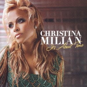It’s About Time — Christina Milian