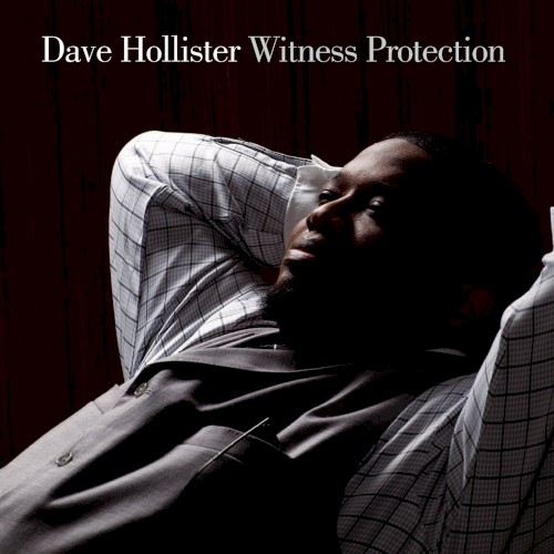 Witness Protection — Dave Hollister