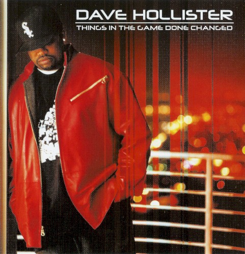 Things in the Game Done Changed — Dave Hollister
