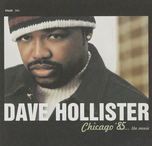 Chicago '85 the Movie — Dave Hollister