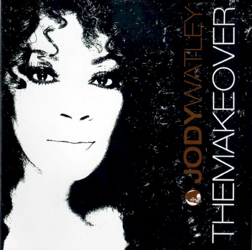 The Makeover — Jody Watley