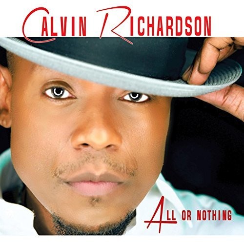 All Or Nothing — Calvin Richardson