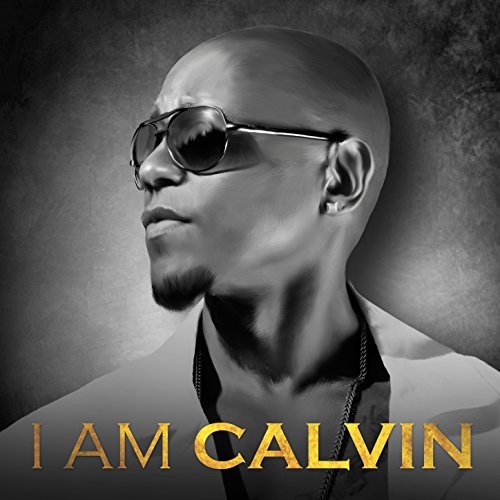 I Am Calvin — Calvin Richardson