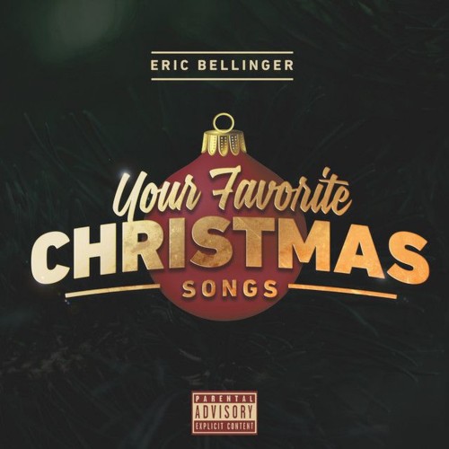 Your Favorite Christmas Songs — Eric Bellinger