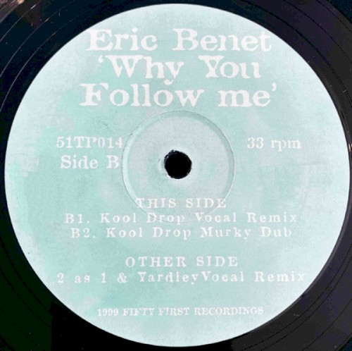 Why You Follow Me — Eric Benét