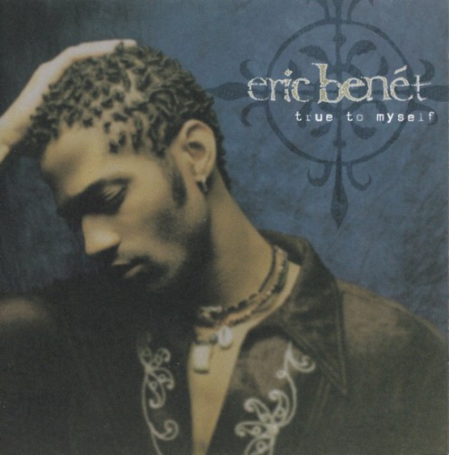 True to Myself — Eric Benét