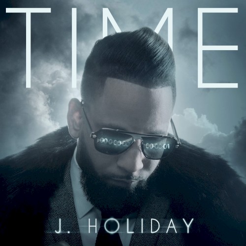Time — J. Holiday