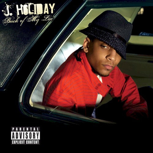 Back of My Lac' — J. Holiday