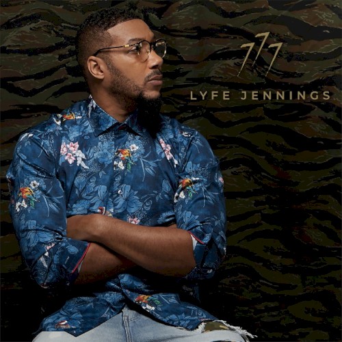 777 — Lyfe Jennings