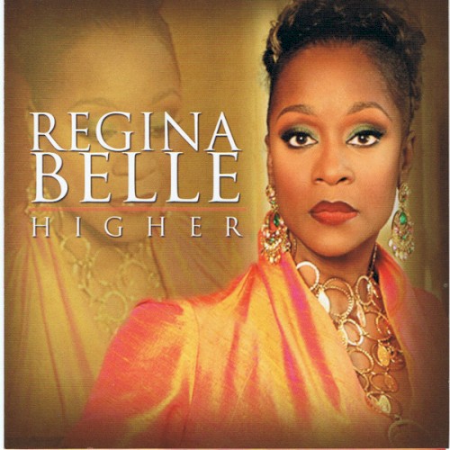Higher — Regina Belle