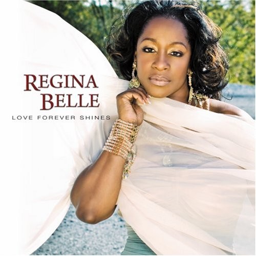 Love Forever Shines — Regina Belle