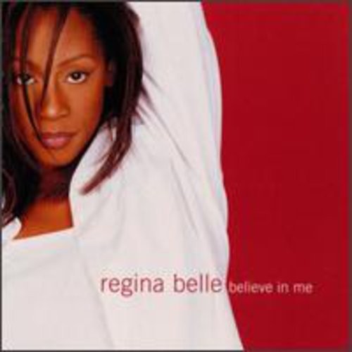 Believe in Me — Regina Belle