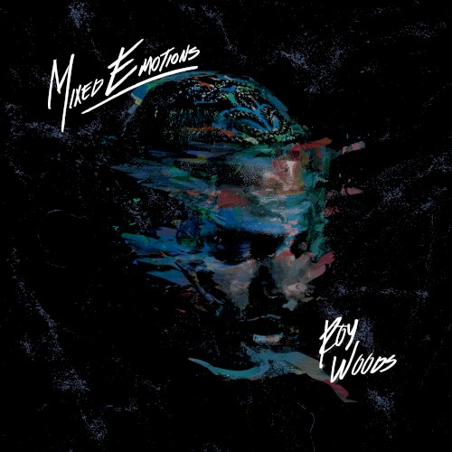 Mixed Emotions — Roy Woods