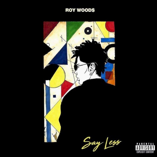 Say Less — Roy Woods