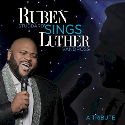 Ruben Sings Luther: A Tribute — Ruben Studdard