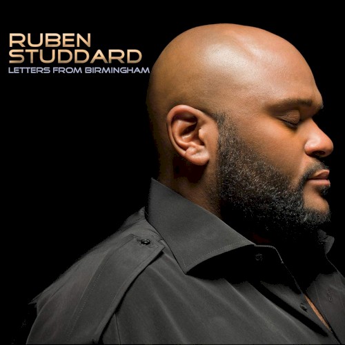 Letters From Birmingham — Ruben Studdard