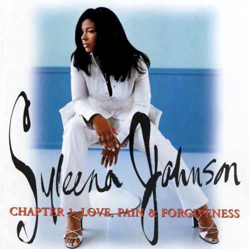 Chapter 1: Love, Pain & Forgiveness — Syleena Johnson