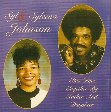 This Time Together by Father and Daughter — Syleena Johnson