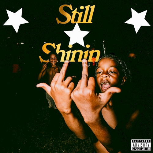 Still Shinin — 4batz