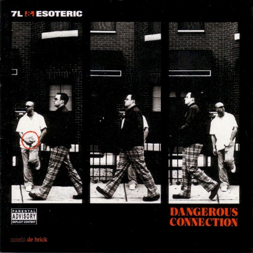 Dangerous Connection — 7L & Esoteric