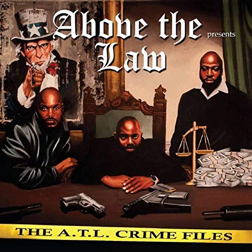 The A.T.L. Crime Files — Above the Law