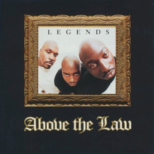 Legends — Above the Law