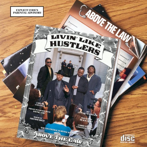 Livin’ Like Hustlers — Above the Law