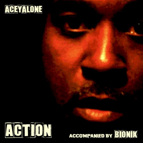 Action — Aceyalone