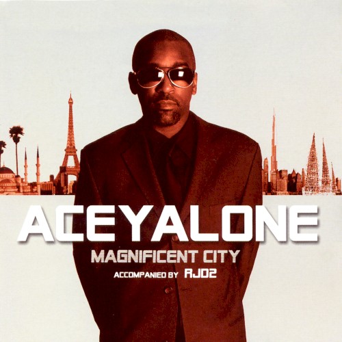 Magnificent City — Aceyalone