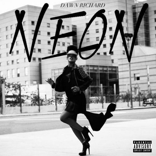 Neon — Dawn Richard