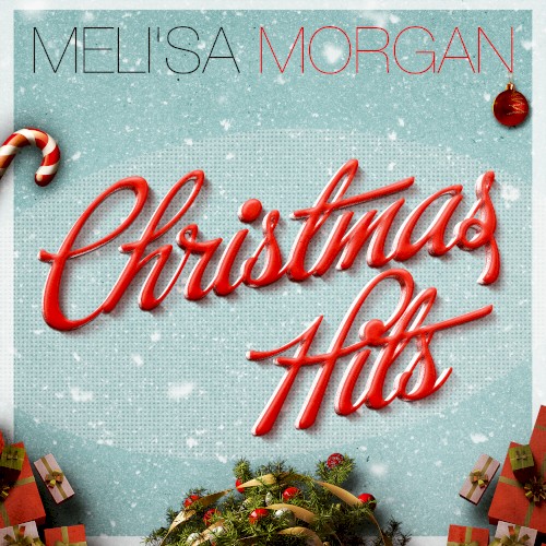 Christmas Hits — Meli'sa Morgan