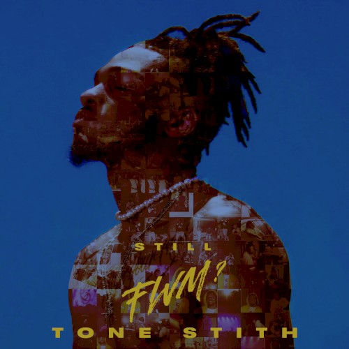 Still FWM — Tone Stith