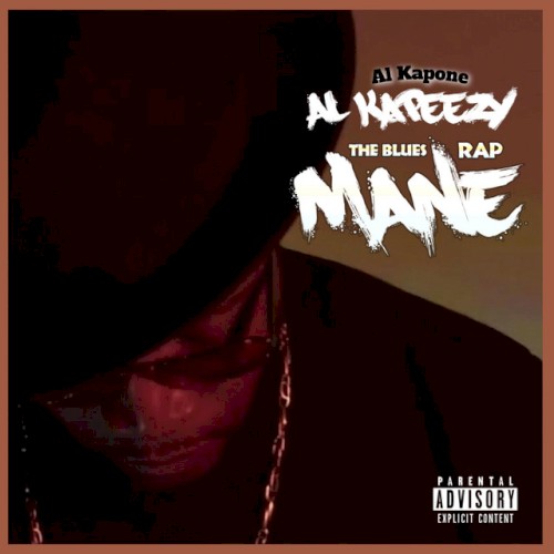 AL KAPEEZY the blues rap mane — Al Kapone