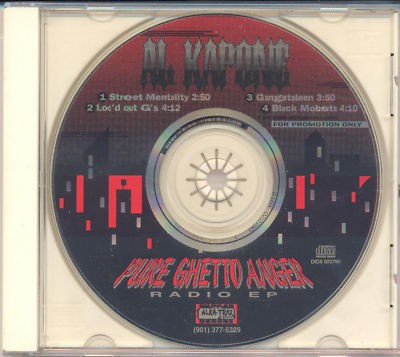 Pure Ghetto Anger Radio EP — Al Kapone
