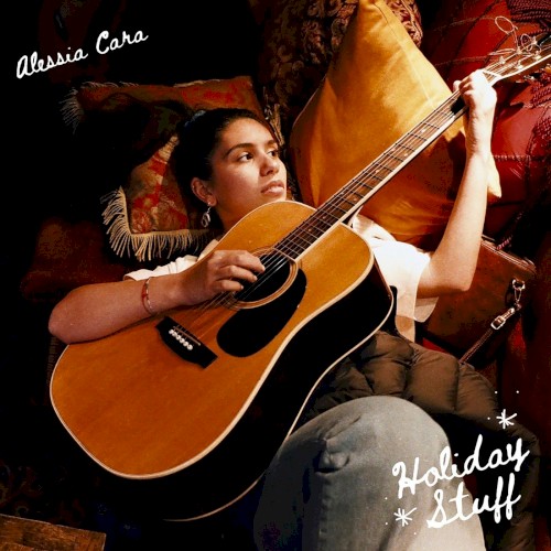Holiday Stuff — Alessia Cara