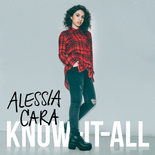Know-It-All — Alessia Cara