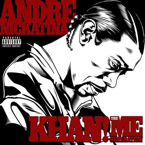 Khan! The Me Generation — Andre Nickatina