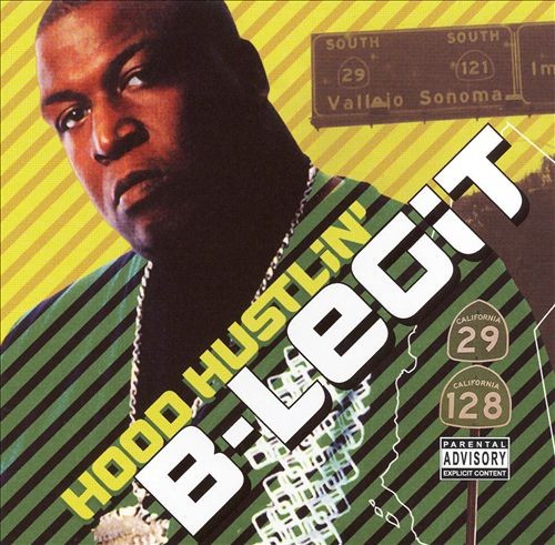 Hood Hustlin' — B-Legit