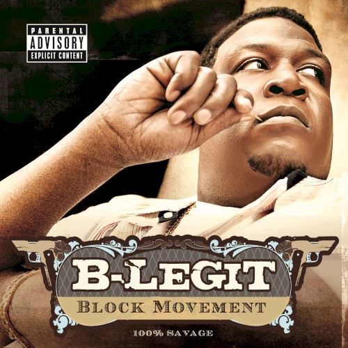 Block Movement — B-Legit