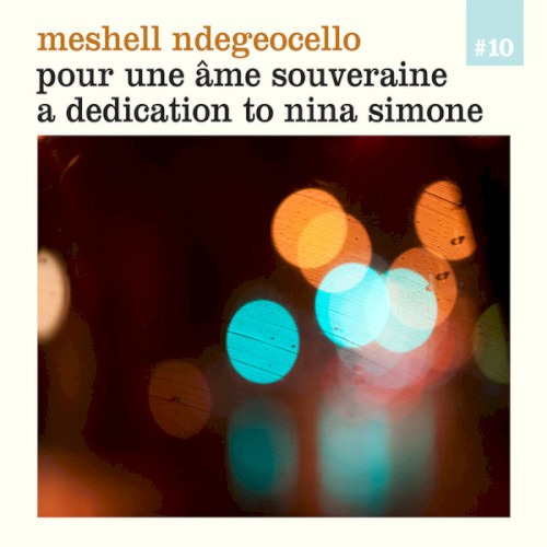 Pour une âme souveraine - A Dedication to Nina Simone — Meshell Ndegeocello